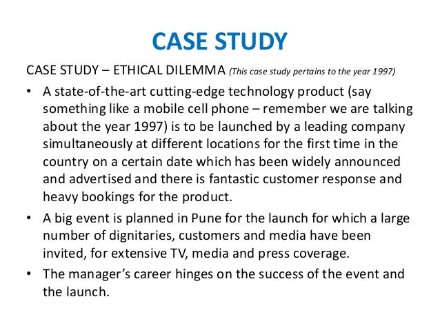 Case Study Ethical Dilemma