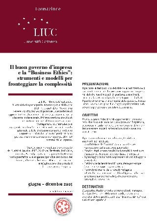 Il buon governo d’impresa
e la “Business Ethics”:
strumenti e modelli per
fronteggiare la complessità
 