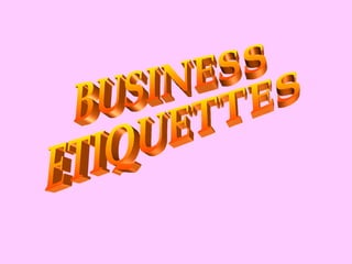 Business etiqu