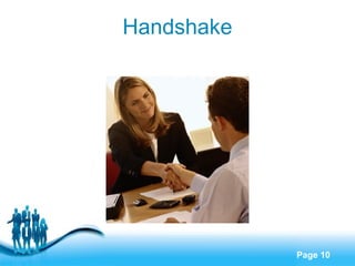 Handshake

Free Powerpoint Templates

Page 10

 