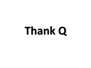 Thank Q
 