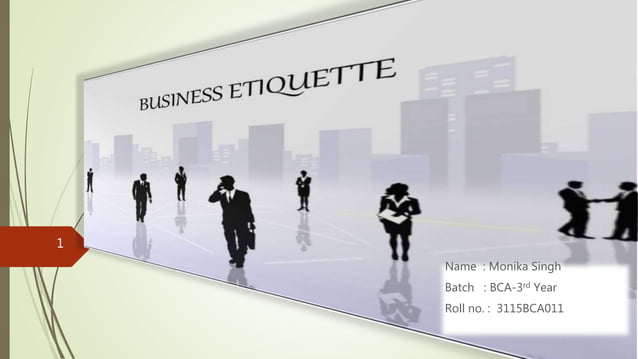 Business etiquettes(ppt) | PPTX