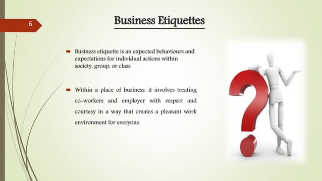 Business etiquettes(ppt) | PPTX