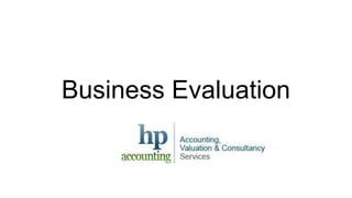 Business Evaluation
 