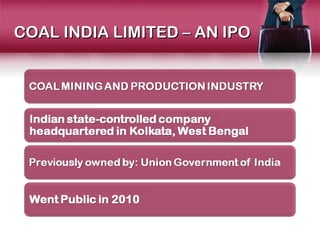 COAL INDIA LIMITED – AN IPO
 