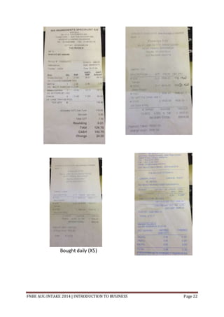 FNBE AUG INTAKE 2014 | INTRODUCTION TO BUSINESS Page 22
Bought daily (X5)
 