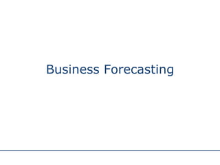 Business Forecasting