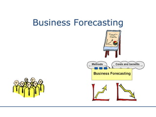 Business Forecasting
