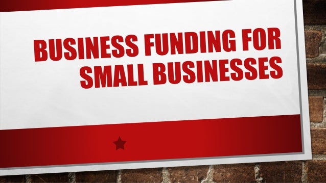 Business funding for Small Businesses