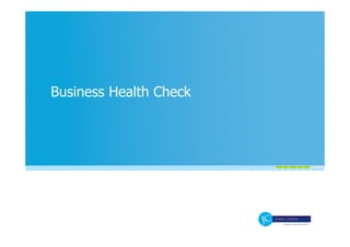 Business Health Check
 