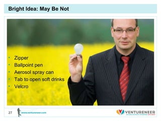 Bright Idea: May Be Not Zipper Ballpoint pen Aerosol spray can Tab to open soft drinks Velcro 