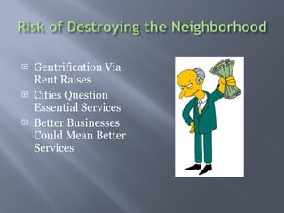Gentrification Via Rent Raises Cities Question Essential Services  Better Businesses Could Mean Better Services  