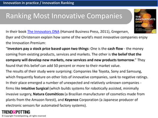 © Copyright TrendsSpotting, all rights reserved
Ranking Most Innovative Companies
Innovation in practice / The innovation ...