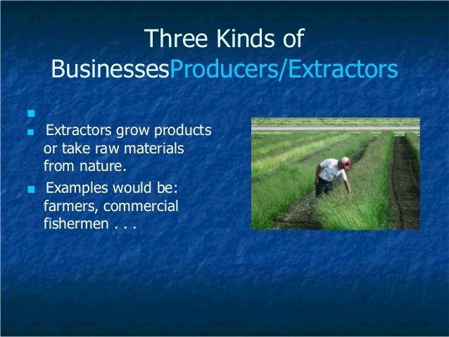 Extractor business examples