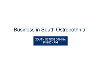 Business in South Ostrobothnia
 
