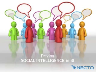 DrivingSOCIAL INTELLIGENCE in BI