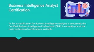Business Intelligence Analyst: Everything you need to know | PPTX