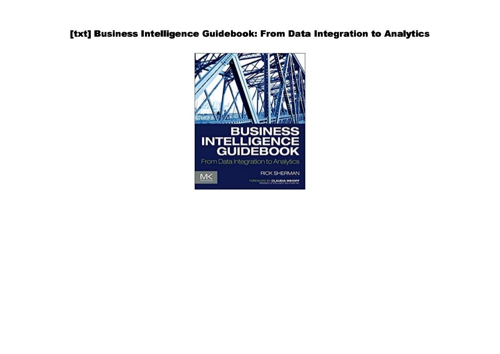 Pdf Business Intelligence Guidebook From Data Integration To Analytics Pdf Business Intelligence Guidebook From Data Integration To Analytics