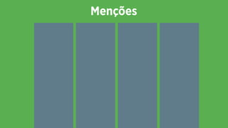 Menções
 