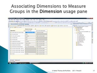 © Rahel Thomas BI Portfolio   2011-Present   17
 