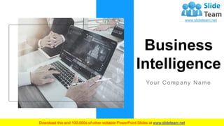 1
Business
Intelligence
Your Company Name
 