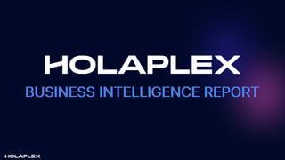 BUSINESS INTELLIGENCE REPORT
BUSINESS INTELLIGENCE REPORT
BUSINESS INTELLIGENCE REPORT
 