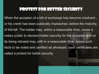 bill of exchange, dishonour of bill and noting&protesting | PPTX
