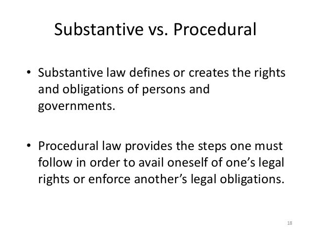 🎉 Substantive vs procedural law. What is difference between procedural ...