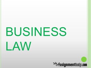 BUSINESS
LAW
 