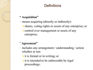 Definitions“ Acquisition”means acquiring (directly or indirectly):shares, voting rights or assets of any enterprise; or