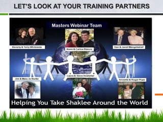 LET’S LOOK AT YOUR TRAINING PARTNERS

          Masters Webinar Team




                             View your slides from anywhere!
 
