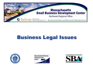Business Legal Issues
 