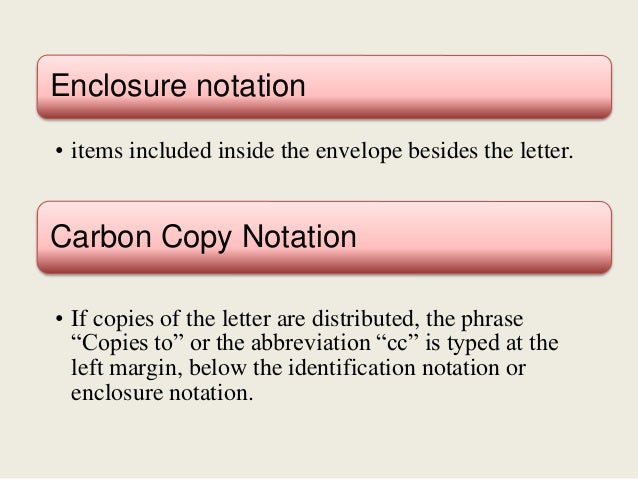 enclosure notation items included inside the envelope besides the letter