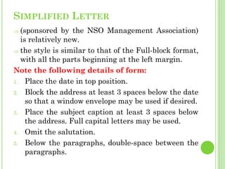 SIMPLIFIED LETTER
 (sponsored by the NSO Management Association)
is relatively new.
 the style is similar to that of the...