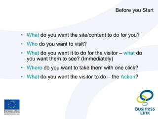 Be able to understand and challenge the advice of web professionals