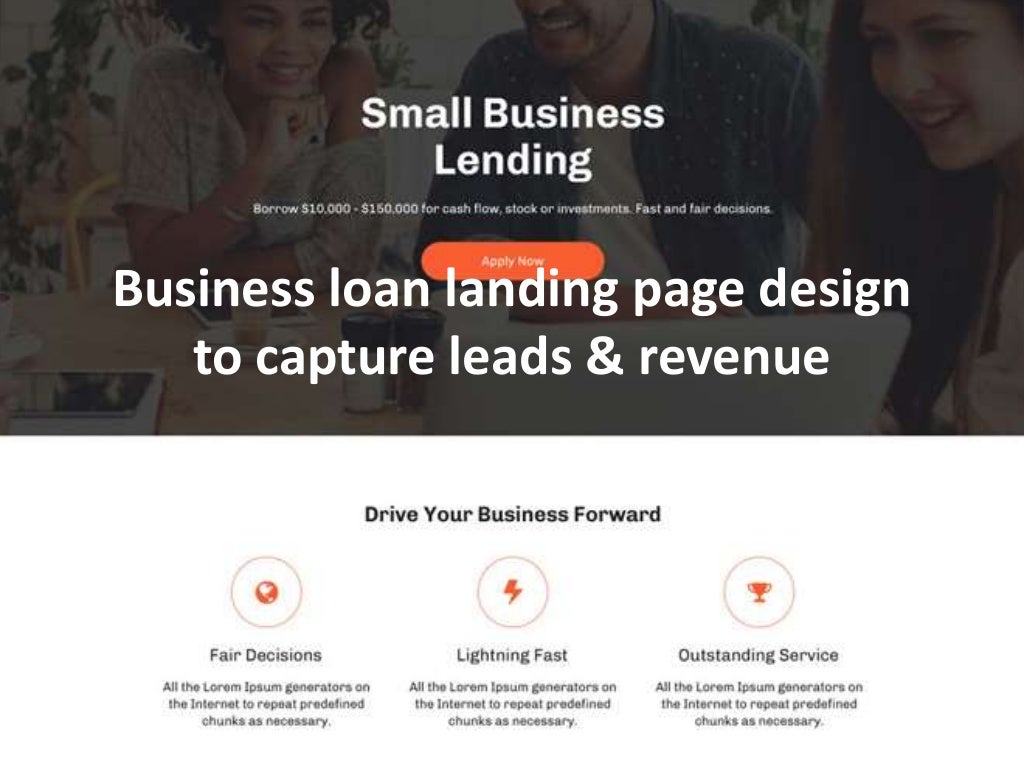 Business loan landing page design
to capture leads & revenue
 