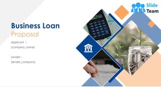 Applicant –
(company_name)
Lender –
(lender_company)
Business Loan
Proposal
 