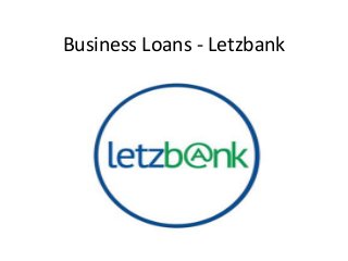 Business Loans - Letzbank
 