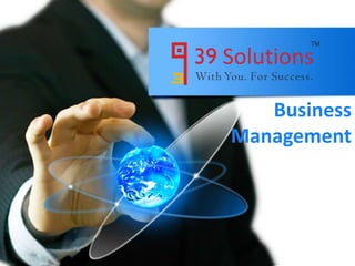 Business
Management
 