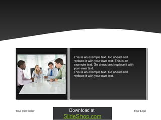 Your own footer Your Logo This is an example text. Go ahead and replace it with your own text. This is an example text. Go ahead and replace it with your own text.  This is an example text. Go ahead and replace it with your own text.  