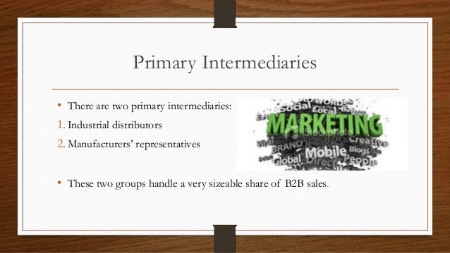 Marketing intermediaries advantages