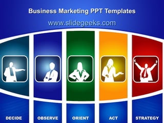 Business Marketing PPT Templates www.slidegeeks.com 