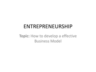 How to develop a effective business model | PDF