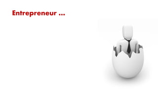 Entrepreneur …

 