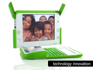 technology innovation
 