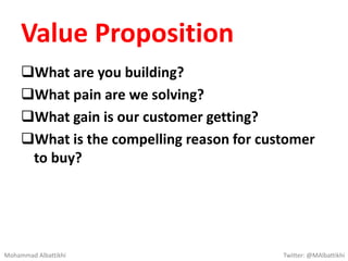 Business Model Canvas
Front Stage
Mohammad Albattikhi Twitter: @MAlbattikhi
 