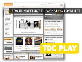 FRA KUNDEFLUGT TIL VÆKST OG LOYALITET
 