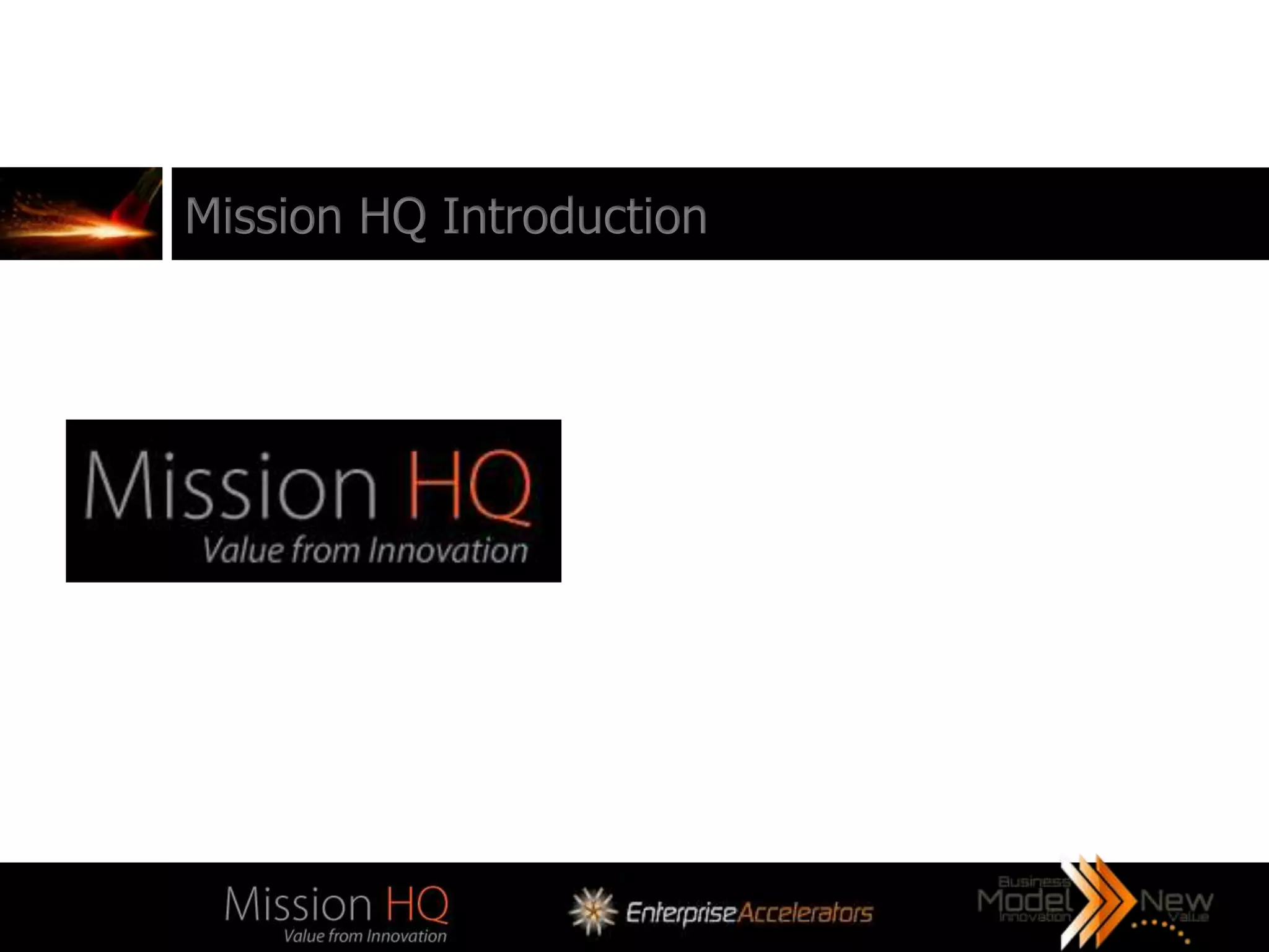 Mission HQ Introduction
 