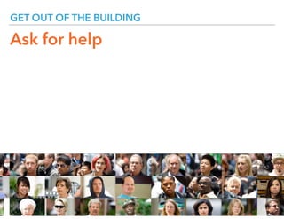 Ask for help
GET OUT OF THE BUILDING
 