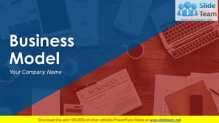 Business
Model
Your Company Name
1
 